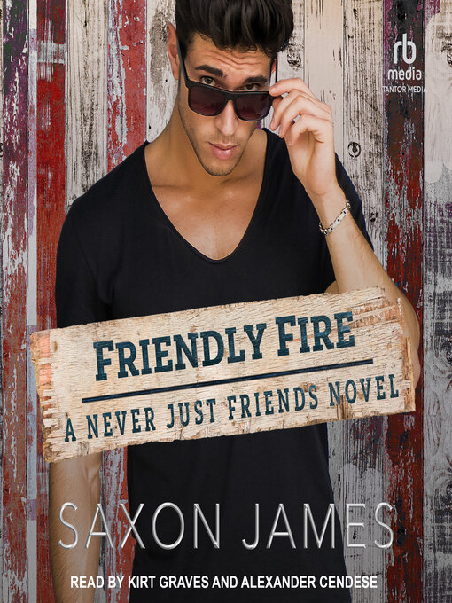 Title details for Friendly Fire by Saxon James - Available